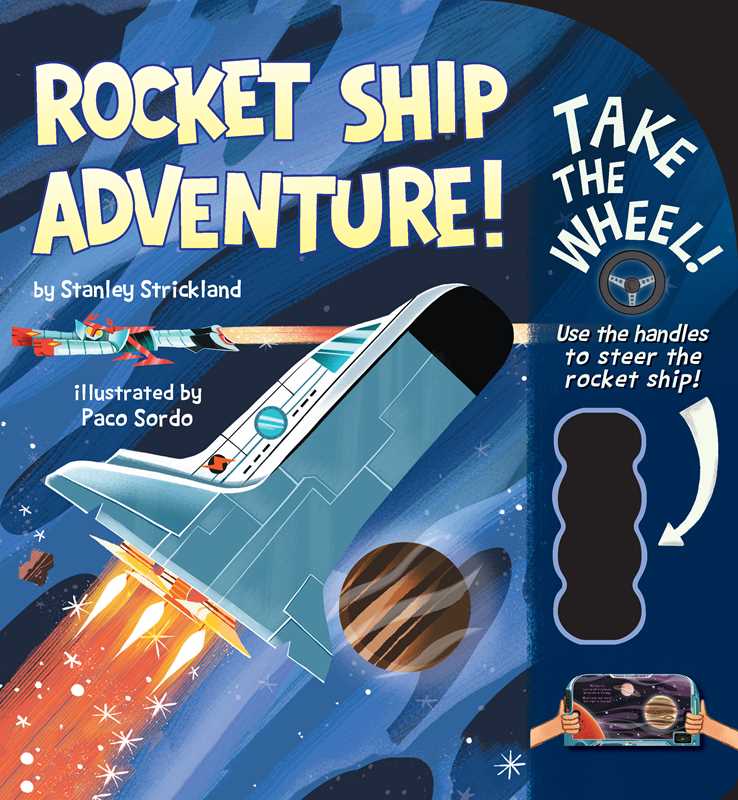 Rocket Ship Adventure! By Stanley Strickland
